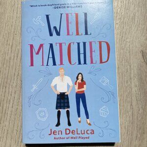 Well Matched- Jen DeLuca; paperback